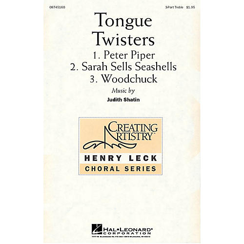 Hal Leonard Tongue Twisters 3 Part Treble composed by Judith Shatin
