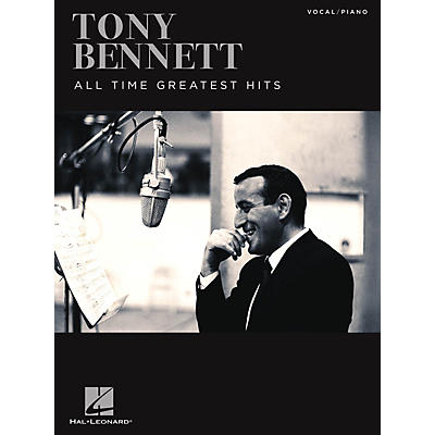 Hal Leonard Tony Bennett - All Time Greatest Hits Piano/Vocal/Guitar Songbook