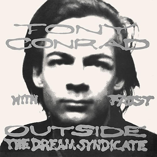 Tony Conrad - Outside the Dream Syndicate
