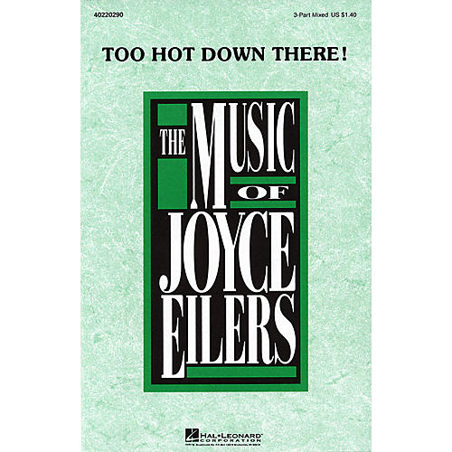 Hal Leonard Too Hot Down There! 3-Part Mixed composed by Joyce Eilers