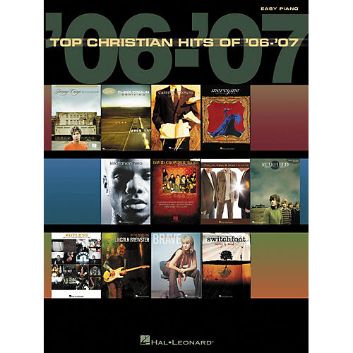Top Christian Hits Of 2006 - 2007 For Easy Piano