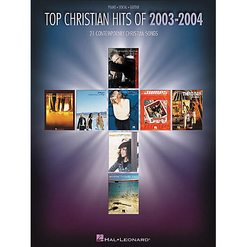 Top Christian Hits of 2003-2004 Piano/Vocal/Guitar Songbook