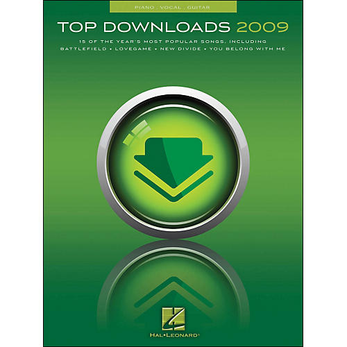 Top Downloads 2009 arranged for piano, vocal, and guitar (P/V/G)