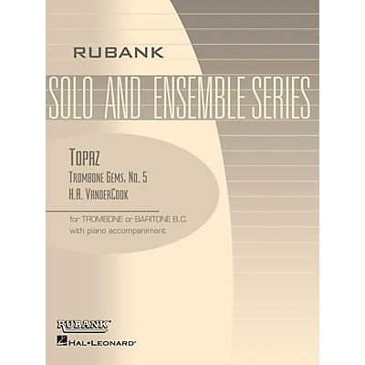 Rubank Publications Topaz (Trombone (Baritone B.C.) Solo with Piano - Grade 2) Rubank Solo/Ensemble Sheet Series