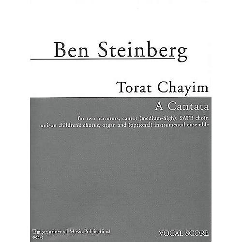 Transcontinental Music Torat Chayim (A Cantata) composed by Ben Steinberg