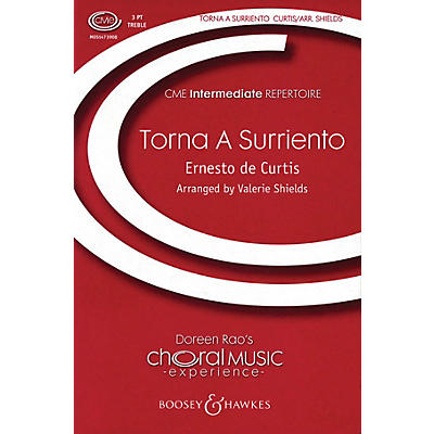 Boosey and Hawkes Torna a Surriento (Come Back to Sorrento) SSA composed by Ernesto de Curtis arranged by Valerie Shields