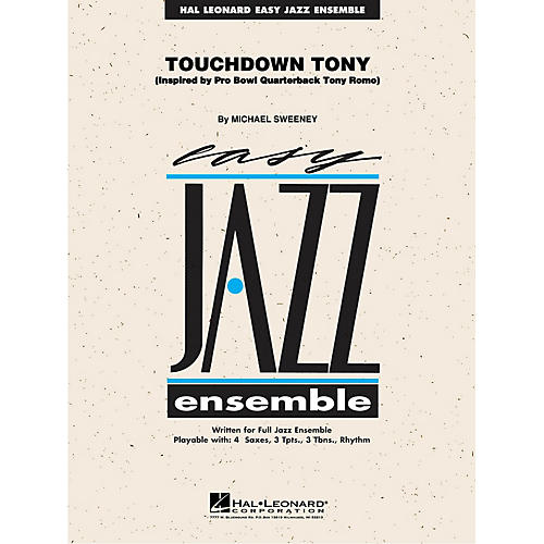 Hal Leonard Touchdown Tony Jazz Band Level 2 Composed by Michael Sweeney