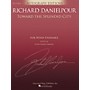 G. Schirmer Toward the Splendid City Concert Band Level 5 composed by Richard Danielpour