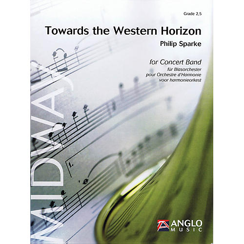 Anglo Music Press Towards the Western Horizon (Grade 3 - Score and Parts) Concert Band Level 3 Composed by Philip Sparke