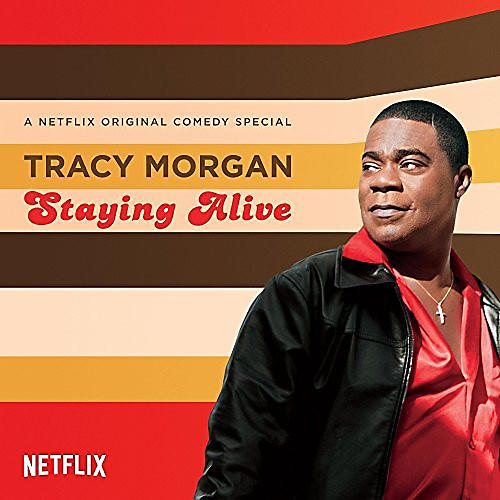 Tracy Morgan - Staying Alive