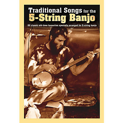 Music Sales Traditional Songs for the 5-String Banjo Banjo Series Softcover
