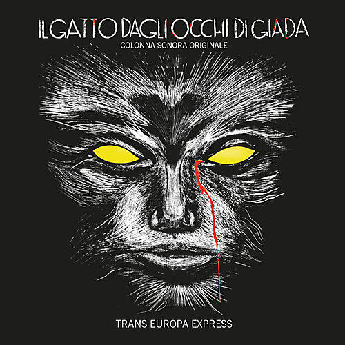 Trans Europa Express - Il Gatto Dagli Occhi Di Giada - O.s.t.
