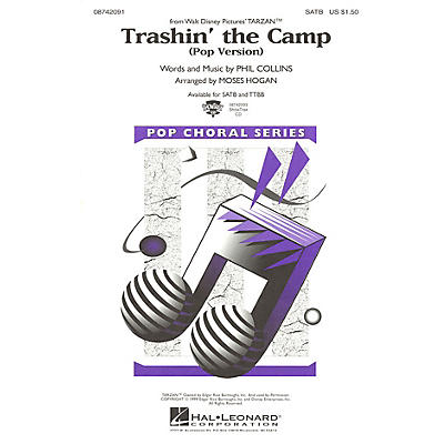 Hal Leonard Trashin' the Camp (Pop Version) (from Tarzan) SATB Divisi arranged by Moses Hogan