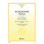 Schott Traumerei, Op. 15, No. 7 (Dreaming · Reverie) (Viola and Piano) Schott Series Composed by Robert Schumann