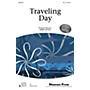Shawnee Press Traveling Day (Together We Sing Series) TB composed by Jerry Estes
