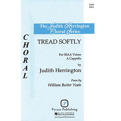 PAVANE Tread Softly SSAA A Cappella arranged by Judith Herrington