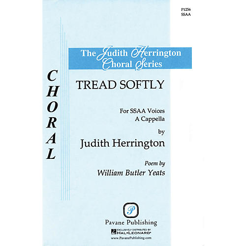 PAVANE Tread Softly SSAA A Cappella arranged by Judith Herrington