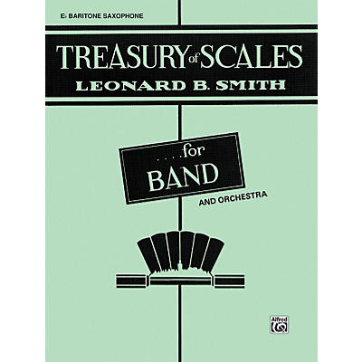 Alfred Treasury of Scales for Band and Orchestra E-Flat Baritone Saxophone