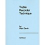 Novello Treble Recorder Technique Music Sales America Series Written by Alan Davis