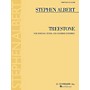 G. Schirmer Treestone (Study Score) Study Score Series Softcover Composed by Stephen Albert