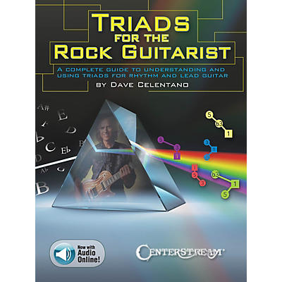 Centerstream Publishing Triads for the Rock Guitarist Guitar Series Softcover Audio Online Written by Dave Celentano