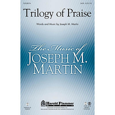 Shawnee Press Trilogy of Praise SATB arranged by Joseph M. Martin