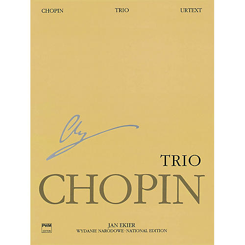 PWM Trio Op. 8 for Piano, Violin and Cello PWM Series Composed by Frederic Chopin Edited by Jan Ekier