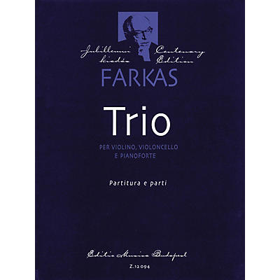 Editio Musica Budapest Trio (Violin, Violoncello and Piano) EMB Series Composed by Ferenc Farkas