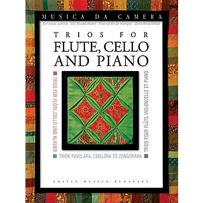 Editio Musica Budapest Trios for Flute, Cello, and Piano (Musica da Camera for Music Schools) EMB Series Composed by Various