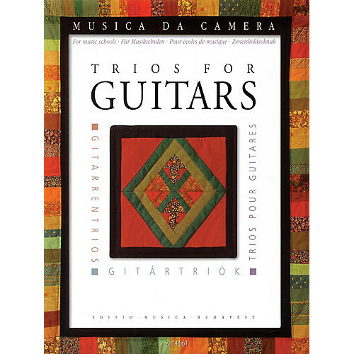 Editio Musica Budapest Trios for Guitars (for Music Schools) EMB Series