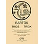 Editio Musica Budapest Trios for Three Violins EMB Series Composed by Béla Bartók Arranged by Endre Szervansky