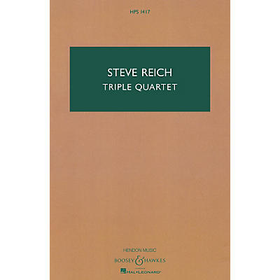 Boosey and Hawkes Triple Quartet Boosey & Hawkes Scores/Books Series Composed by Steve Reich