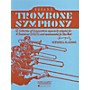 Rubank Publications Trombone Symphony (for Trombone Quartet/Ensemble) Ensemble Collection Series