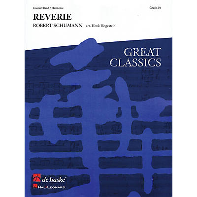 De Haske Music Träumerei (Reverie) (Score and Parts) Concert Band Level 3 Arranged by Henk Hogestein
