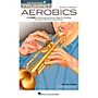 Hal Leonard Trumpet Aerobics (Book/Audio)