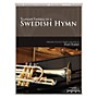 Fred Bock Music Trumpet Fantasy on a Swedish Hymn (How Great Thou Art)