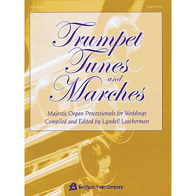 Hal Leonard Trumpet Tunes And Marches - Majestic Organ Processionals For Weddings