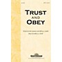 Hal Leonard Trust And Obey SATB