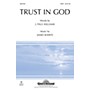 Shawnee Press Trust in God SATB composed by J. Paul Williams