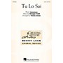 Hal Leonard Tu Lo Sai 2PT TREBLE arranged by Thomas Juneau