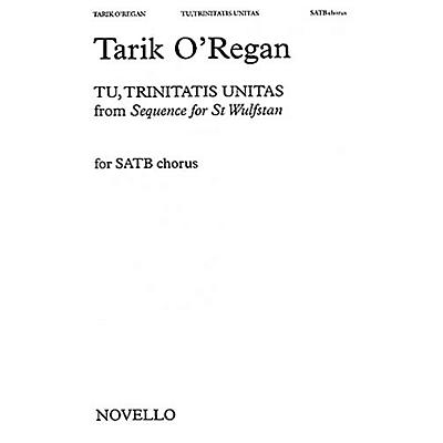 Novello Tu, Trinitas Unitas (from Sequence for St. Wulfstan) SATB a cappella Composed by Tarik O'Regan