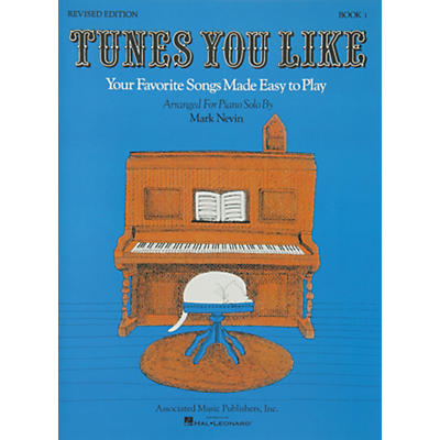 Music Sales Tunes You Like Book 1 - Favorite Songs Made Easy Piano Solos Revised Edition By Nevin