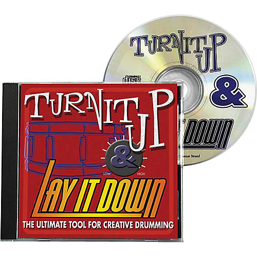 Turn It Up and Lay It Down, Volume 1 - Play Along CD for Drummers