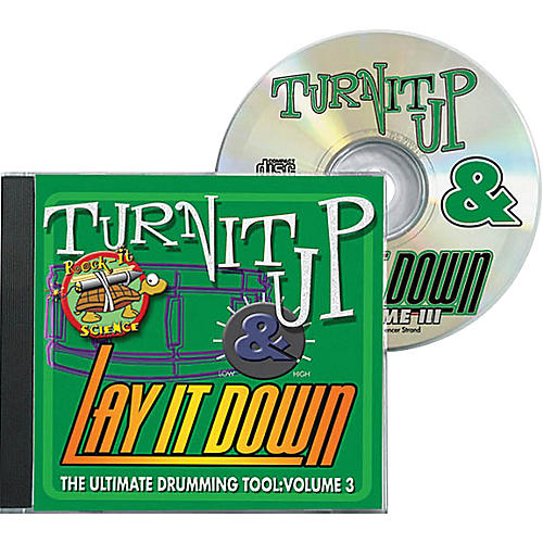 Turn It Up and Lay It Down, Volume 3 - Rock-It Science - Play Along CD for Drummers