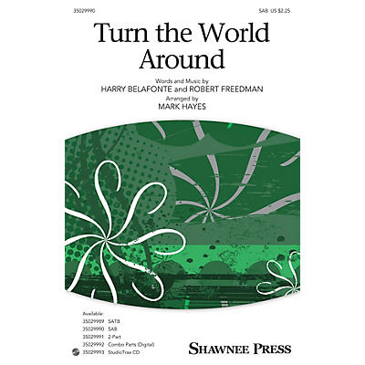 Shawnee Press Turn the World Around SAB arranged by Mark Hayes
