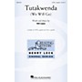 Hal Leonard Tutakwenda (We Will Go) SATB a cappella composed by Will Lopes