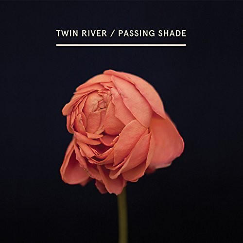 Twin River - Passing Shade