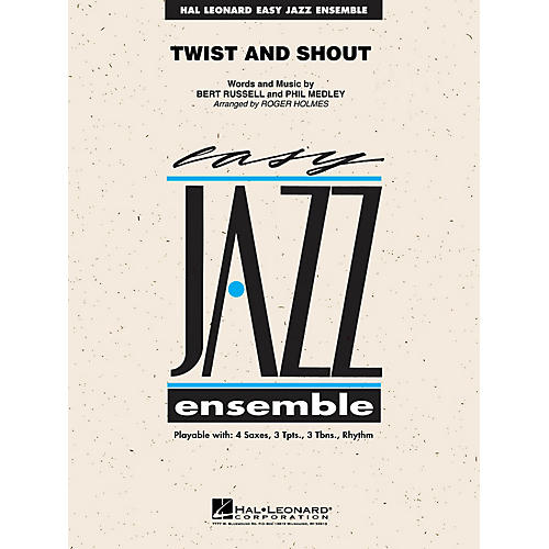 Hal Leonard Twist and Shout Jazz Band Level 2 by The Beatles Arranged by Roger Holmes