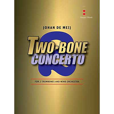 Amstel Music Two-Bone Concerto - 2 Trombones and Wind Orchestra (Includes Score and Parts)