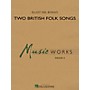 Hal Leonard Two British Folk Songs Concert Band Level 2 Composed by Elliot Del Borgo
